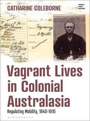 cover image of Vagrant Lives in Colonial Australasia